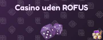Fordele ved Casino Uden Rufus Fordele ved Casino Uden Rufus
