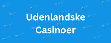 Dansk Casino Uden MitID - Oplev Spillet Uden Bekymringer