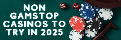 Discovering Casinos Not Registered on Gamstop for Enhanced Gaming Experience